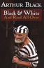 Black & White & Read All Over