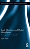 God, Education, and Modern Metaphysics