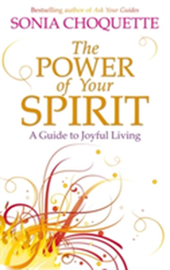 The Power of Your Spirit