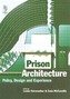Prison Architecture