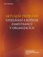 Aktuální problémy vzdělávání a rozvoje zaměstnanců v organizacích