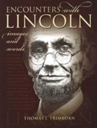 Encounters with Lincoln