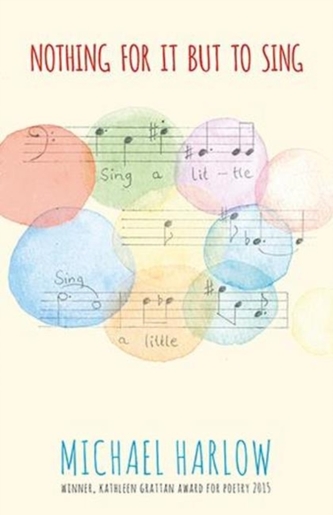 Nothing for it but to Sing