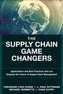 The Supply Chain Game Changers