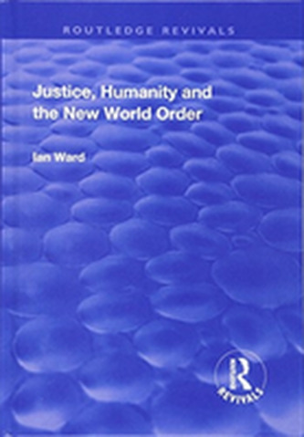 Justice, Humanity and the New World Order