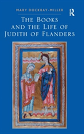 The Books and the Life of Judith of Flanders