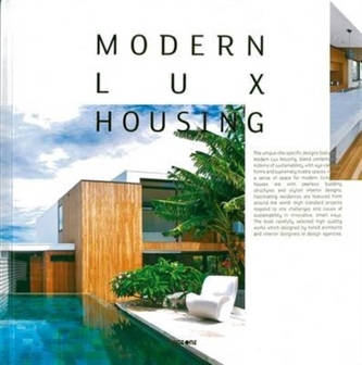 Modern Lux Housing