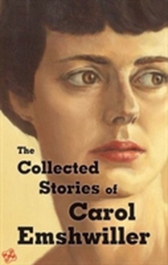 Collected Stories of Carol Emshwiller