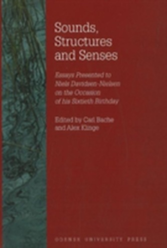 Sounds, Structures and Senses