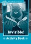 Oxford Read and Imagine: Level 6:: Invisible activity book
