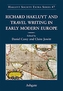 Richard Hakluyt and Travel Writing in Early Modern Europe