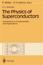The Physics of Superconductors