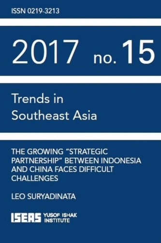 The Growing Strategic Partnership between Indonesia and China Faces Difficult Challenges