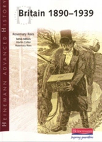 Heinemann Advanced History: Britain 1890-1939