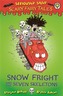 Seriously Silly: Scary Fairy Tales: Snow Fright and the Seven Skeletons