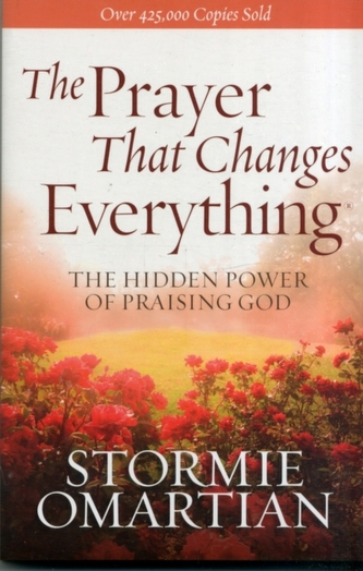 The Prayer That Changes Everything