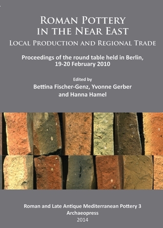 Roman Pottery in the Near East: Local Production and Regional Trade