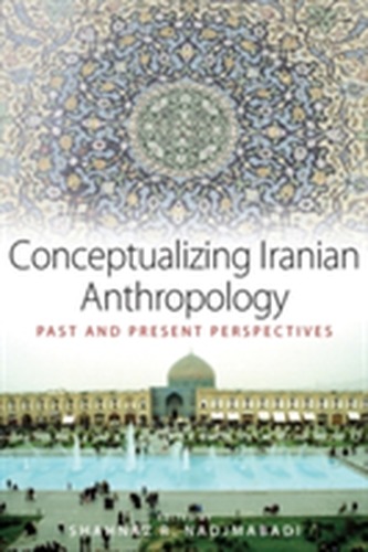 Conceptualizing Iranian Anthropology