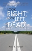 Look Right, Look Left, Look Dead
