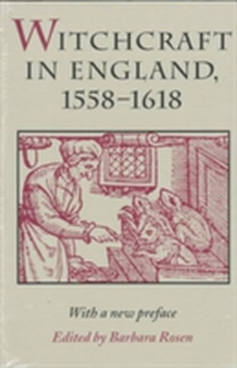 Witchcraft in England, 1558-1618