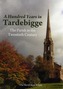 A Hundred Years in Tardebigge