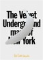 The Velvet Underground Map of New York