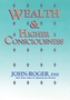 Wealth & Higher Consciousness
