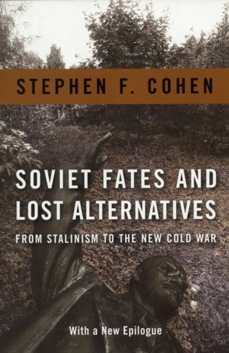 Soviet Fates and Lost Alternatives
