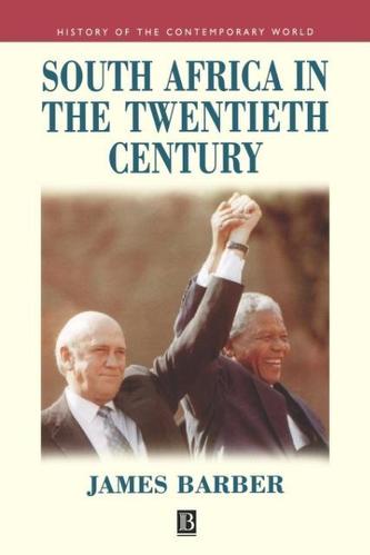 South Africa in the Twentieth Century