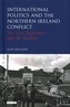 International Politics and the Northern Ireland Conflict