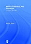Music Technology and Education