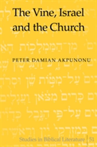 The Vine, Israel and the Church
