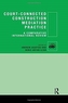 Court-Connected Construction Mediation Practice