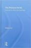 The Physical Actor