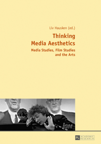 Thinking Media Aesthetics