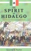 The Spirit of Hidalgo