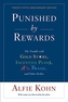Punished by Rewards: Twenty-fifth Anniversary Edition