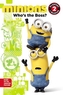 MINIONS WHOS THE BOSS