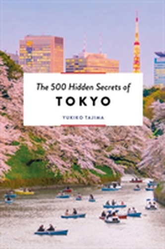 The 500 Hidden Secrets of Tokyo