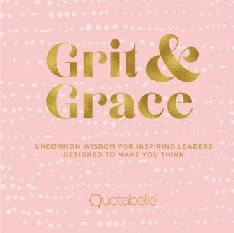 Grit and Grace