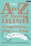 The A to Z of Being Irish