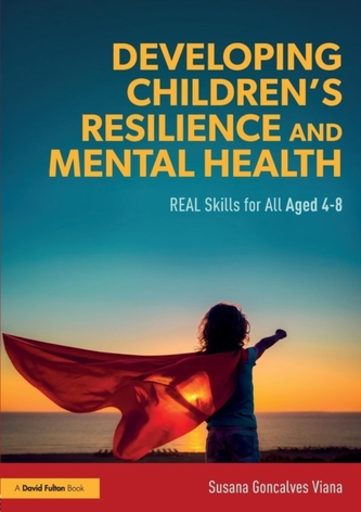 Developing Children's Resilience and Mental Health