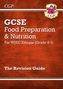 New Grade 9-1 GCSE Food Preparation & Nutrition - WJEC Eduqas Revision Guide