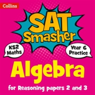 Year 6 Maths Reasoning - Algebra for papers 2 and 3