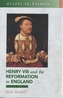 Access To History: Henry VIII and the Reformation in England 2nd Edition