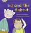 Bug Club Phonics Bug Set 12 Sid and the Haircut