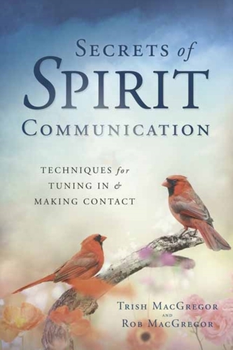 Secrets of Spirit Communication