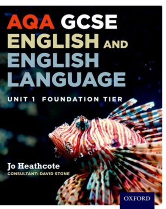 AQA GCSE English and English Language Unit 1 Foundation Tier