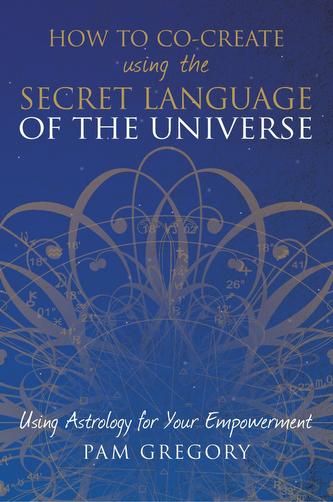 How to Co-Create Using the Secret Language of the Universe