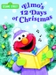 Elmo's 12 Days of Christmas